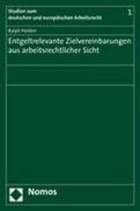 Entgeltrelevante Zielvereinbarungen Aus Arbeitsrechtlicher Sicht