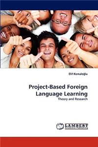 Project-Based Foreign Language Learning