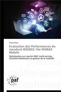 Evaluation Des Performances Du Standard Ieee802.16e Wimax Mobile