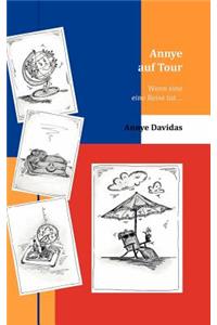 Annye auf Tour