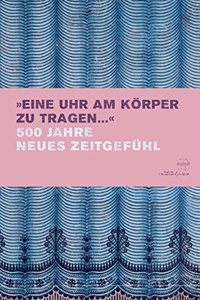 Eine Uhr Am Korper Zu Tragen