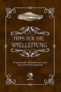 Cthulhu: Tipps fur die Spielleitung (Hardcover)