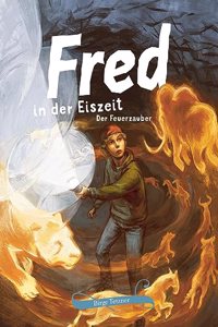 Tetzner:Fred in der Eiszeit