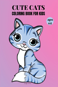 Cute Cats Coloring Book for kids ages 4-8