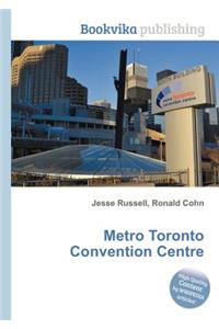 Metro Toronto Convention Centre