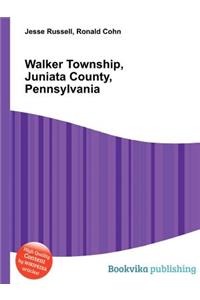 Walker Township, Juniata County, Pennsylvania