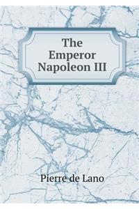 The Emperor Napoleon III