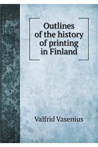 Outlines of the history of printing in Finland
