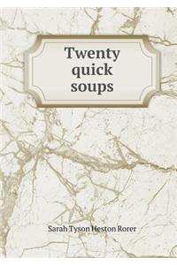 Twenty quick soups