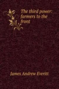 third power: farmers to the front