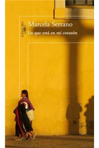 Lo que esta en mi corazón / What's In My Heart