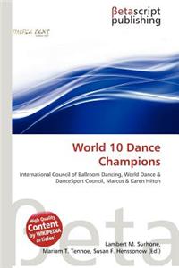 World 10 Dance Champions
