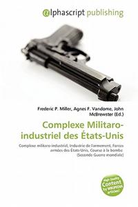 Complexe Militaro-Industriel Des Tats-Unis