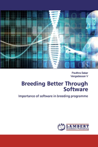 Breeding Better Through Software