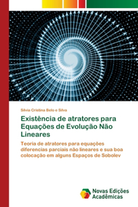 Existência de atratores para Equações de Evolução Não Lineares