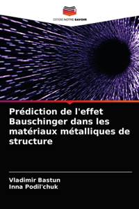 Prédiction de l'effet Bauschinger dans les matériaux métalliques de structure