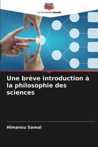 Une brève introduction à la philosophie des sciences