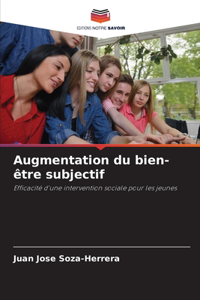 Augmentation du bien-être subjectif