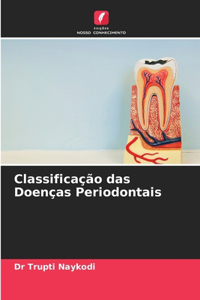 Classificação das Doenças Periodontais