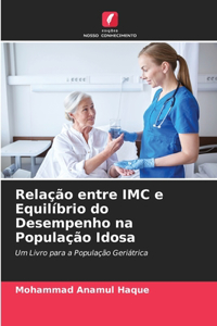 Relação entre IMC e Equilíbrio do Desempenho na População Idosa