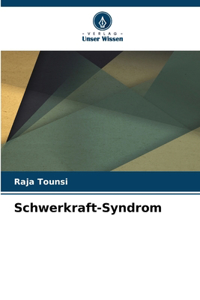 Schwerkraft-Syndrom