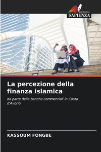 percezione della finanza islamica