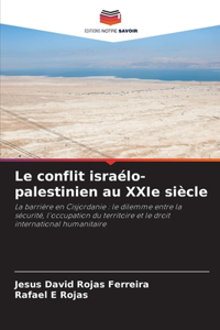 Le conflit israélo-palestinien au XXIe siècle