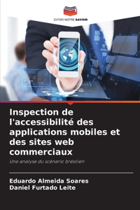 Inspection de l'accessibilité des applications mobiles et des sites web commerciaux