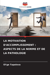 La Motivation d'Accomplissement