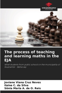 process of teaching and learning maths in the EJA