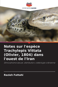 Notes sur l'espèce Trachylepis Vittata (Olivier, 1804) dans l'ouest de l'Iran