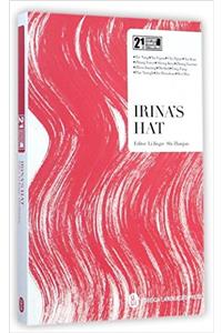 Irinas Hat- 21st Century Chinese Contemporary Literature Library