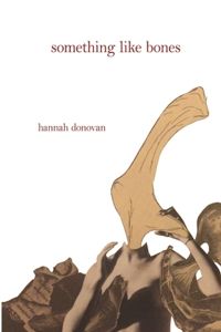 Something Like Bones