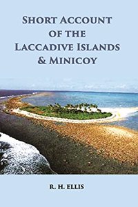 Short Account of the Laccadive Islands & Minicoy
