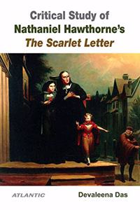 Critical Study of Nathaniel Hawthorne's The Scarlet Letter