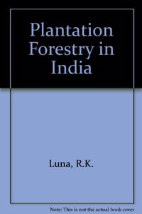 Plantation Forestry in India