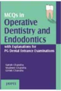 MCQs in Operative Dentistry and Endodontics