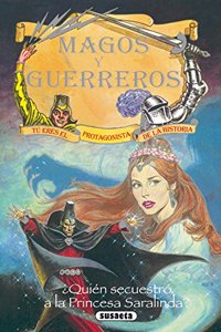 Â¿Quien secuestro a la princesa Saralinda?