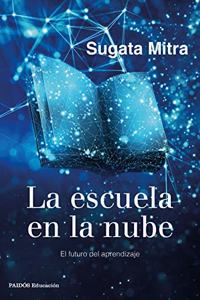 La escuela en la nube: El futuro del aprendizaje