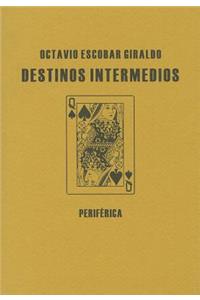 Destinos Intermedios