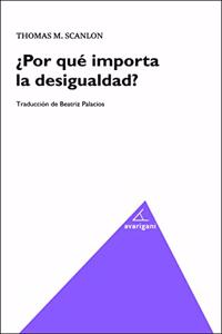 Â¿Por que importa la desigualdad?