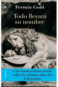 Todo Llevara su Nombre
