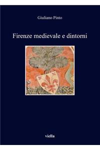 Firenze Medievale E Dintorni