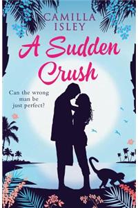Sudden Crush