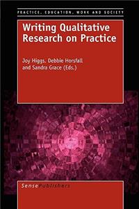 Writing Qualitative Research on Practice