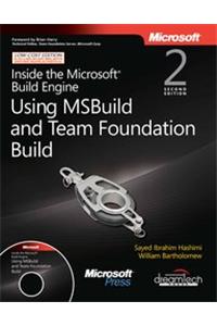 Inside The Microsoft Build Engine Using Msbuild And Team Foundation Build, 2Nd Edition