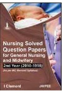 Nursing Solved Question Papers -2nd Year