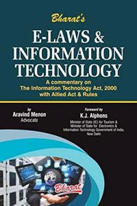 E-Laws and Information Technology - A Commentary on the Information technology Act 2000 with allied Act and Rules