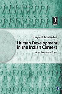 Human Development in the Indian Context, Volume II