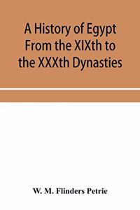 history of Egypt From the XIXth to the XXXth Dynasties